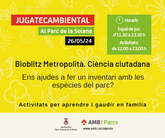 JUGATECAMBIENTAL : Bioblitz Metropolità. Ciència ciutadana
